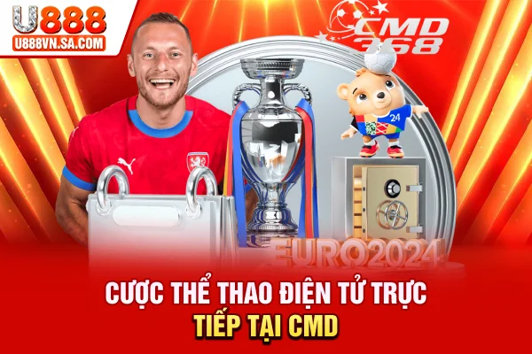 Cược thể thao điện tử trực tiếp tại CMD